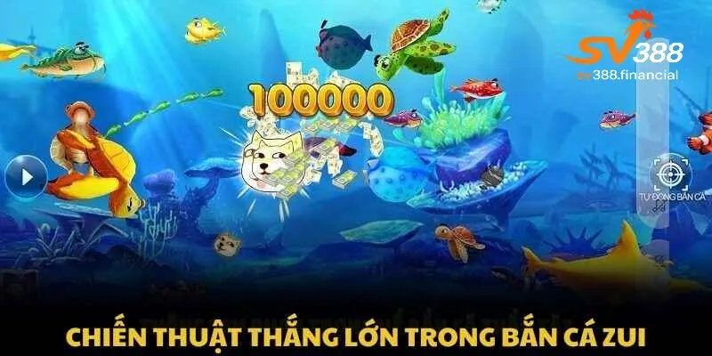 Bí quyết chơi bắn cá zui hiệu quả tại SV388