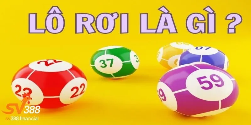 Lô rơi là gì ? Tại sao nên bắt lô rơi tại SV388