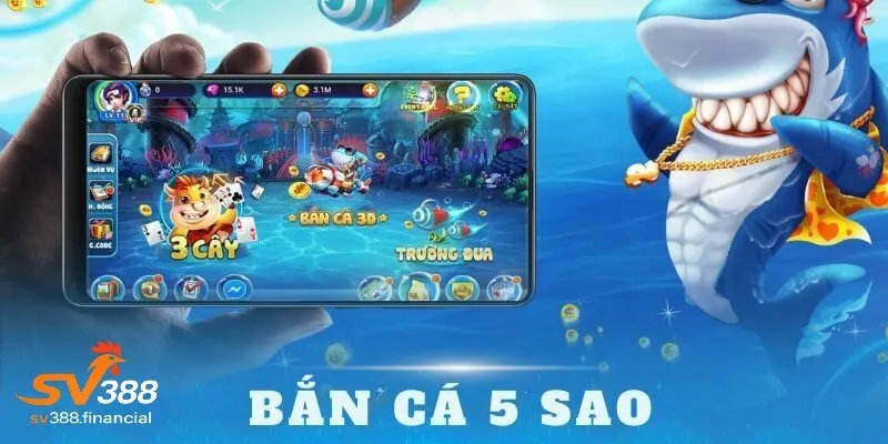 Những ưu điểm nổi bật của bắn cá 5 sao tại SV388